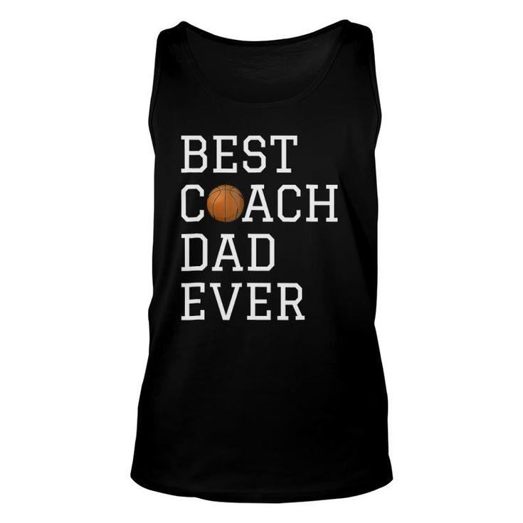 Best Basketball Coach Dad Ever Coaching Fathers Gift Unisex Tank Top