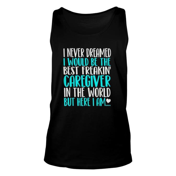 Best Caregiver In The World Funny Gift Unisex Tank Top