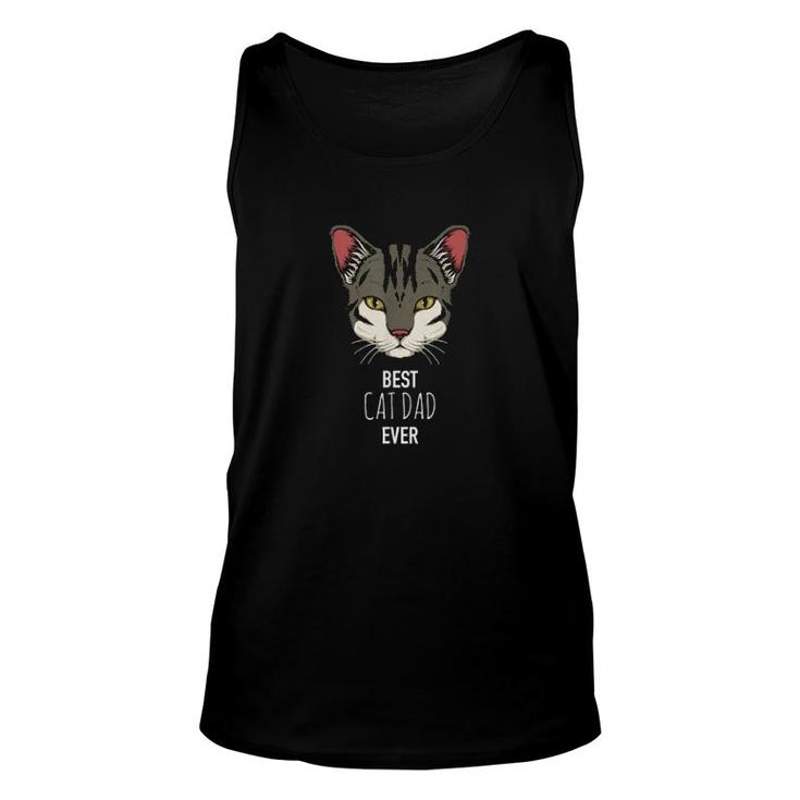 Best Cat Dad Ever Cat Kitty Kitten Daddy Father  Unisex Tank Top