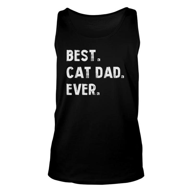 Best Cat Dad Ever Proud Cat Dad Unisex Tank Top