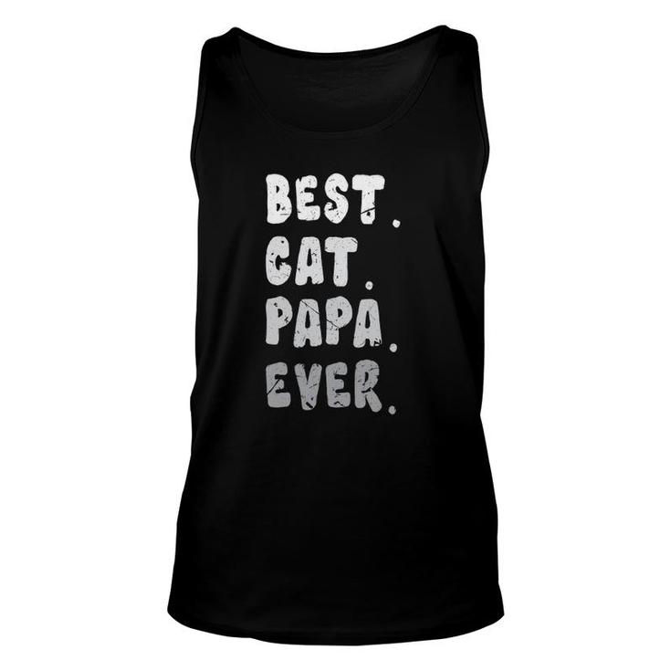Best Cat Papa Ever Funny Cat Owner Dad Fathers Unisex Tank Top