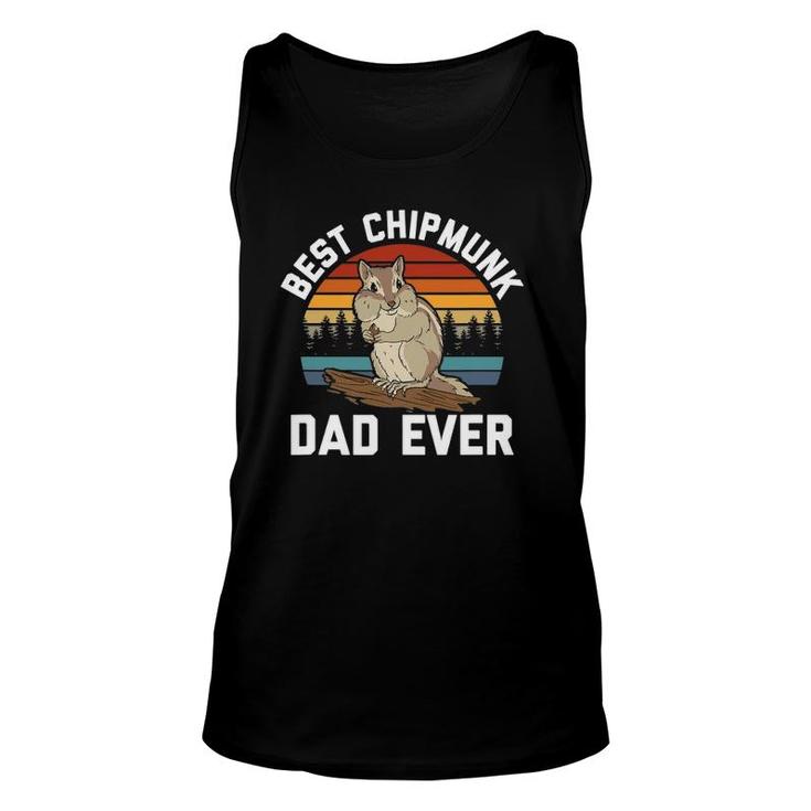 Best Chipmunk Dad Ever Chipmunk Lover Unisex Tank Top