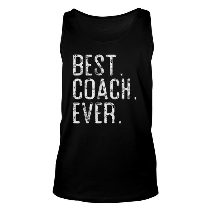 Best Coach Ever Father’S Day Gift For Coach Unisex Tank Top
