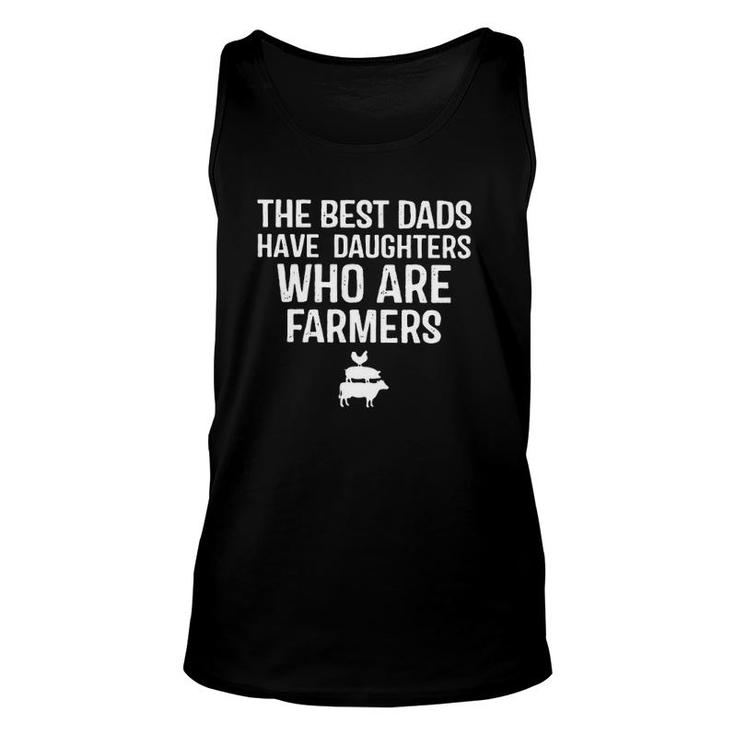 The Best Dads Have Daughters Who Are Farmers Chicken Pig Cow Tank Top