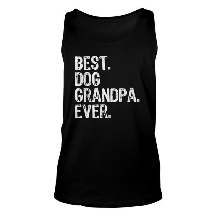 Best Dog Grandpa Ever Funny Cool Gift Father's Day Unisex Tank Top