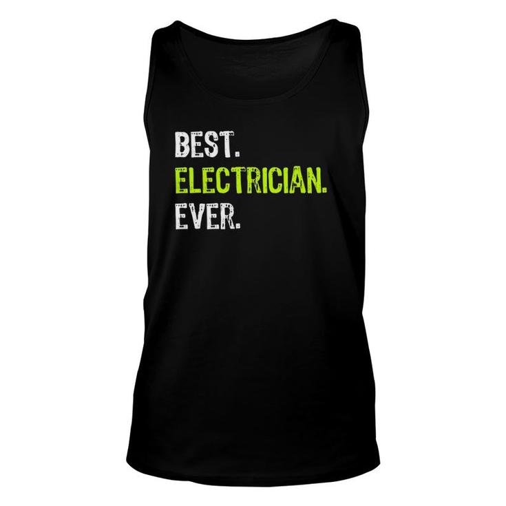 Best Electrician Ever Electrical Gift Unisex Tank Top