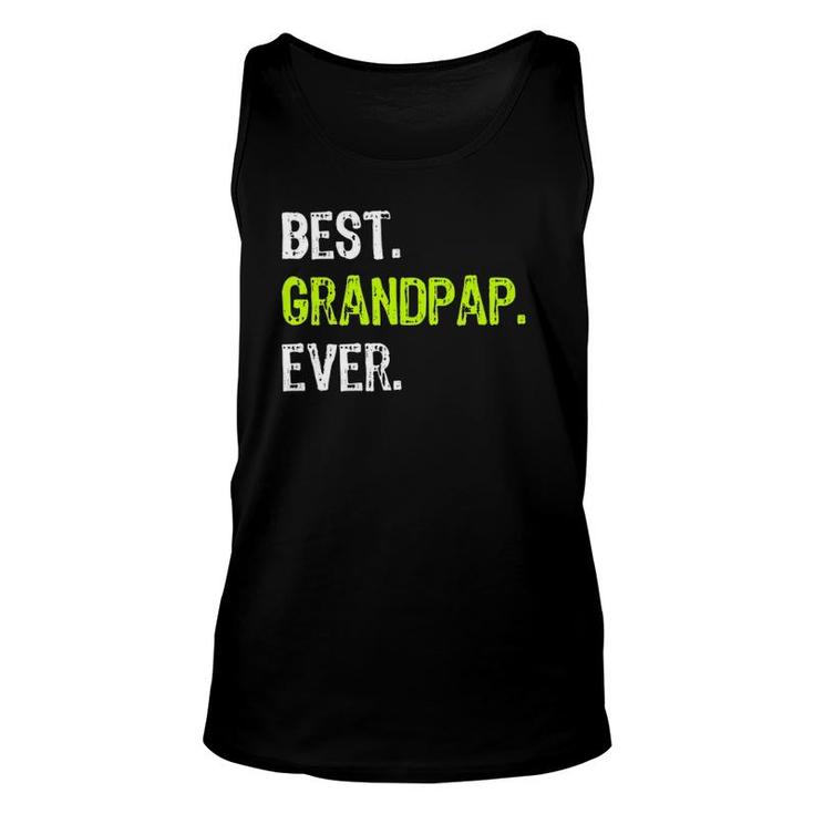 Best Grandpap Ever Grandpa Grandfather Unisex Tank Top