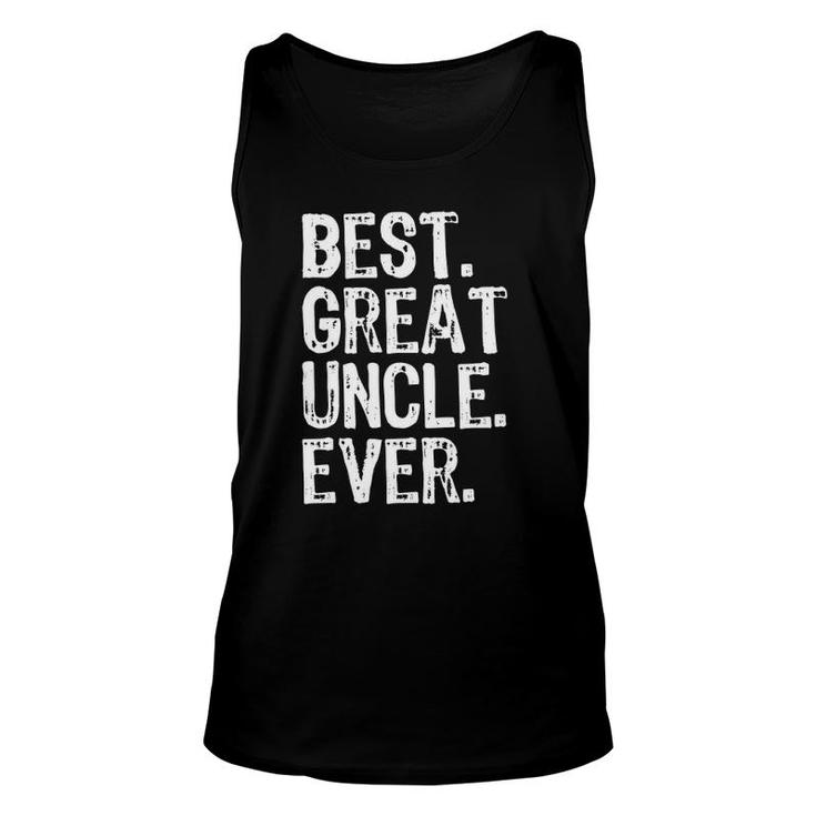 Best Great Uncle Ever Cool Funny Gift Father's Day Unisex Tank Top