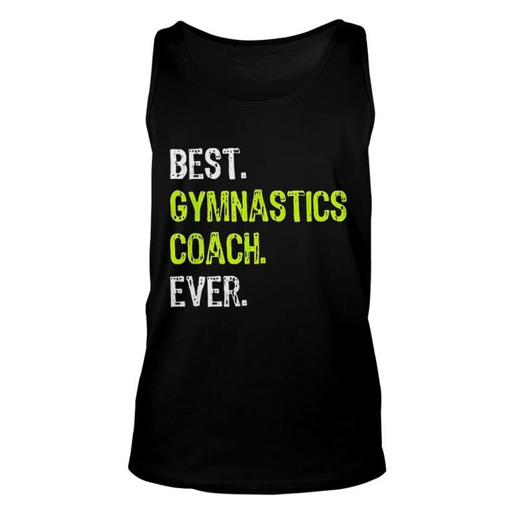 Best Gymnastics Coach Ever Funny Unisex Tank Top