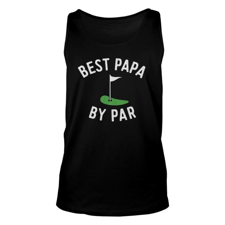 Best Papa By Par Golf Grandpa Fathers Day Gift Unisex Tank Top