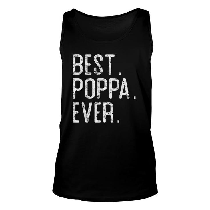 Best Poppa Ever Father's Day Gift For Poppa Unisex Tank Top
