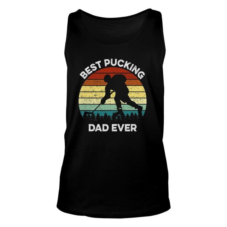 Best Pucking Dad Ever Funny Fathers Day Hockey Pun Unisex Tank Top