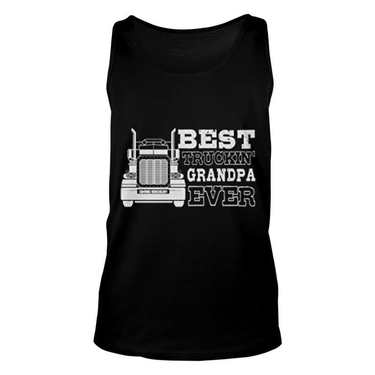 Best Trucking Grandpa Ever For Trucker Unisex Tank Top