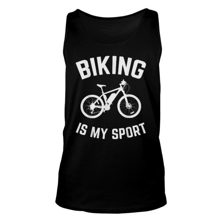 Biking Is My Sport Mountain Bike Joke Bicycle Cycling Biker Tank Top
