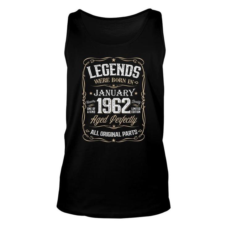 Birthday Awesome Legends Were Born In 1962 January Unisex Tank Top