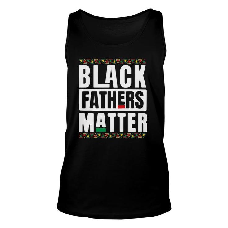 Black Fathers Matter Black History & African Roots Unisex Tank Top