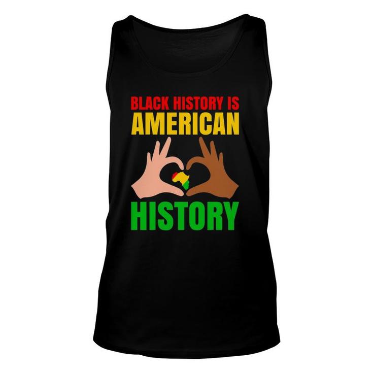 Black History Is American History Black Pride Unisex Tank Top