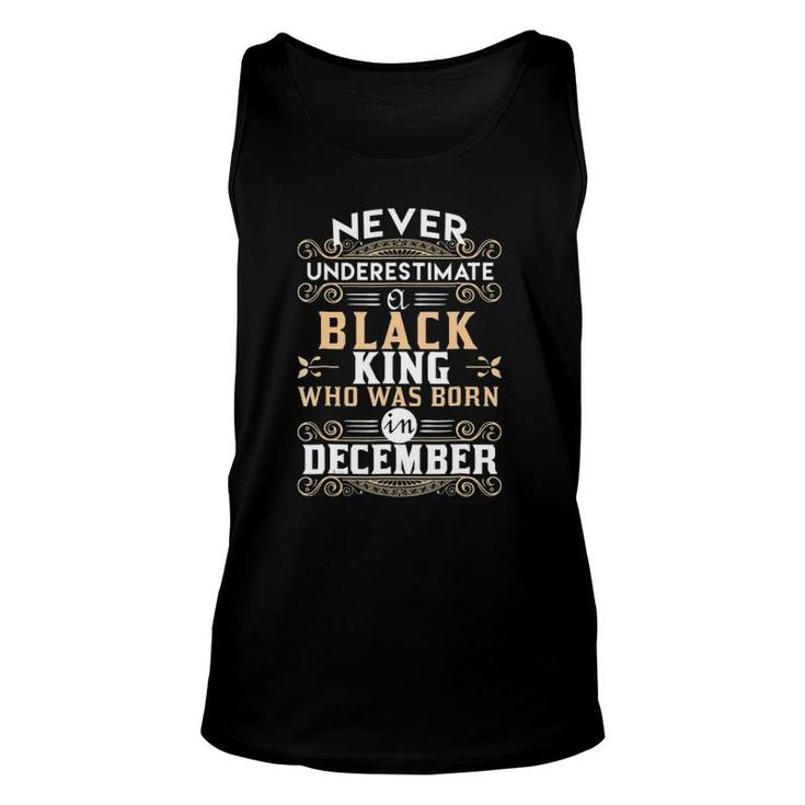 Black Kings Are Born In December - Birthday Ts Unisex Tank Top