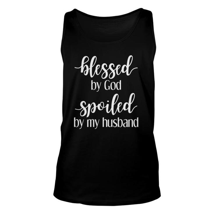 Blessed By God Spoiled By My Husband Longsleeve T Wife Unisex Tank Top