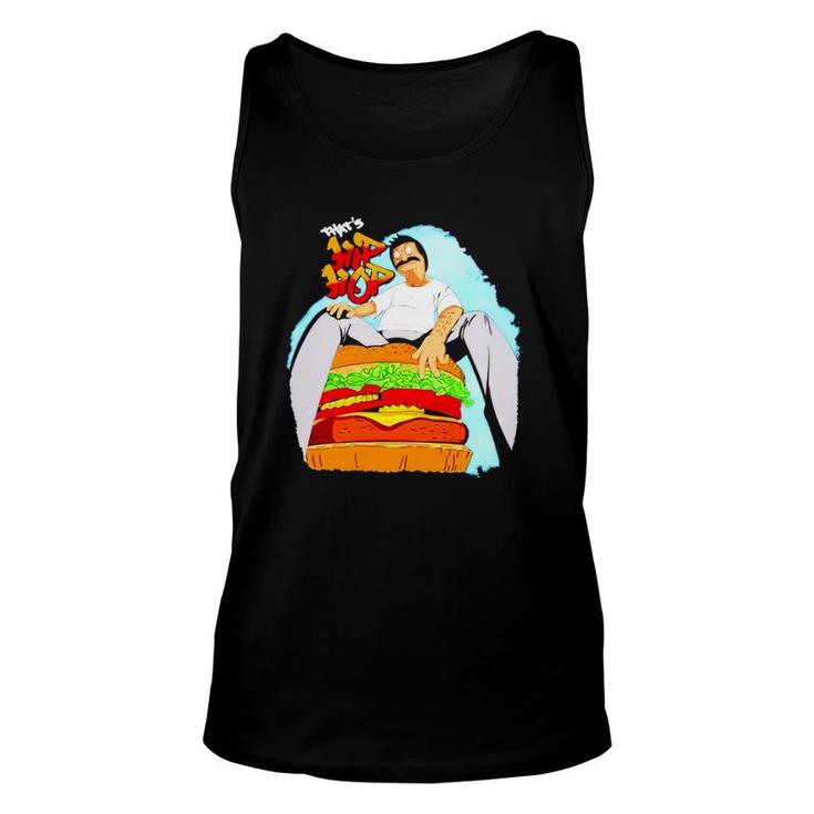 Bob’S Burgers That’S Hip Hop Hamburger Unisex Tank Top