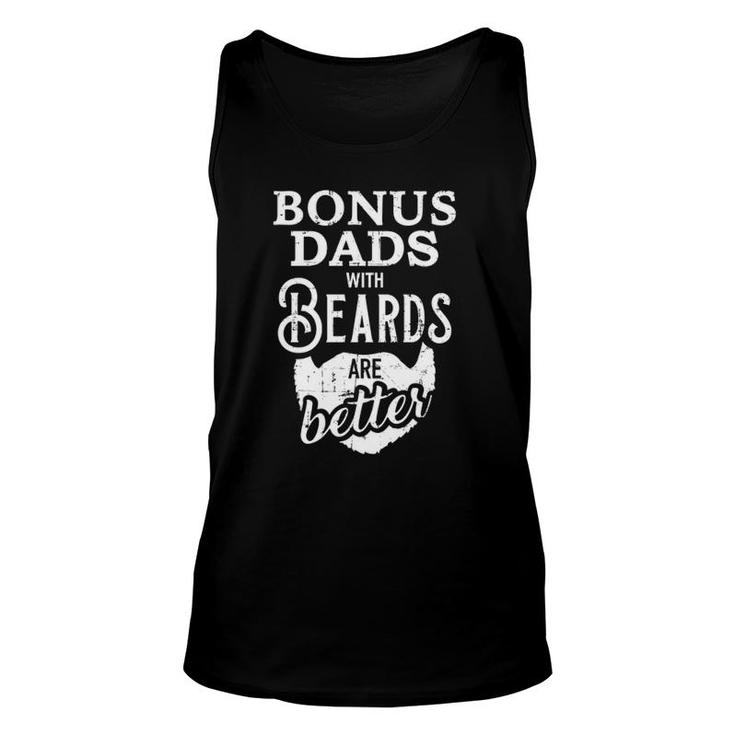 Bonus Dads With Beards Are Better Unisex Tank Top
