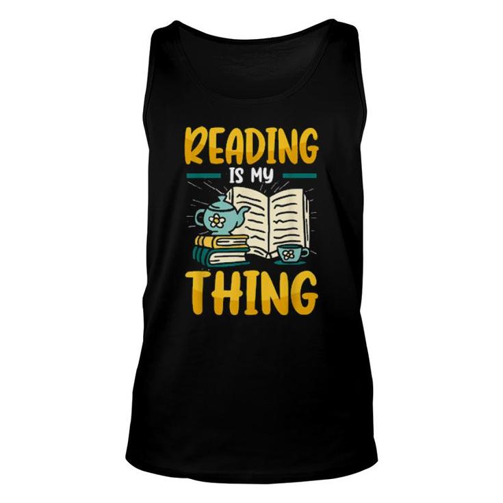 Bookworm Reading Is My Thing Book Librarian  Unisex Tank Top