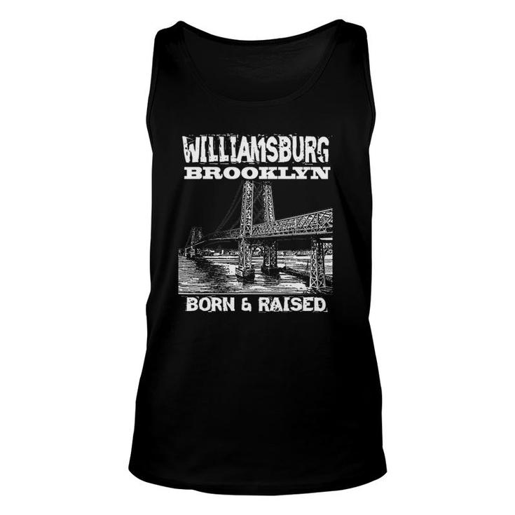 Born And Raised Williamsburg Unisex Tank Top