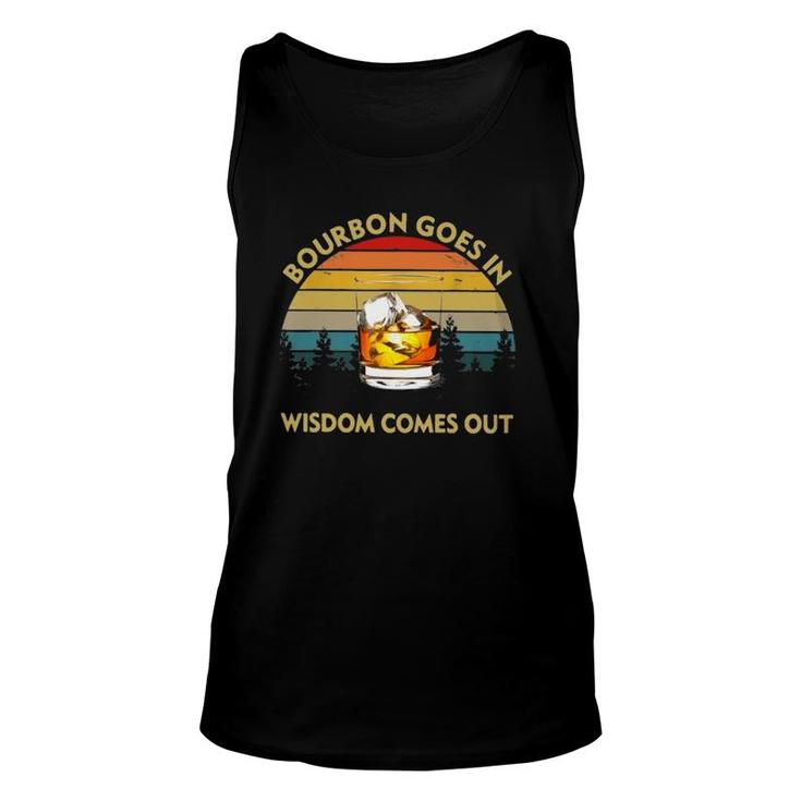 Bourbon Goes In Wisdom Comes Out Retro Sunset Glass Alcoholic Beverage Drinking Tank Top