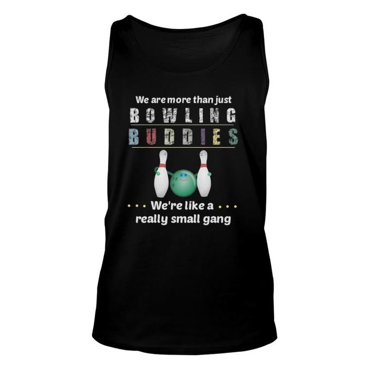 Bowling Buddies Unique Retro Funny Team League Gift Idea Unisex Tank Top