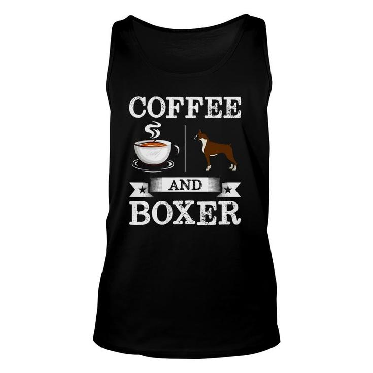 Boxer  Coffee And Boxer Cute Dog Gift Unisex Tank Top