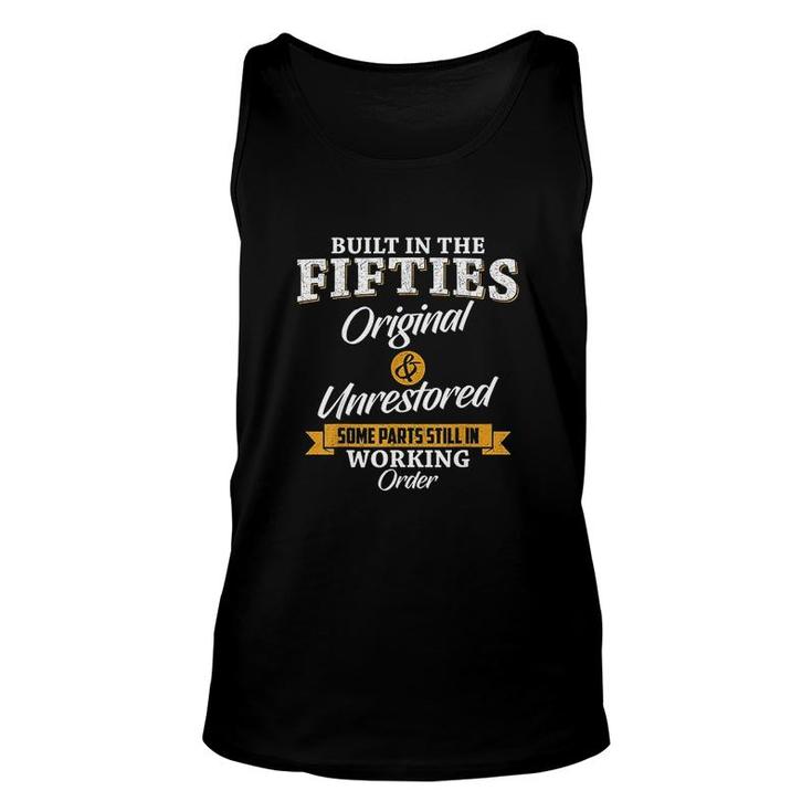 Built In The Fifties Built In The 50s Birthday  Unisex Tank Top