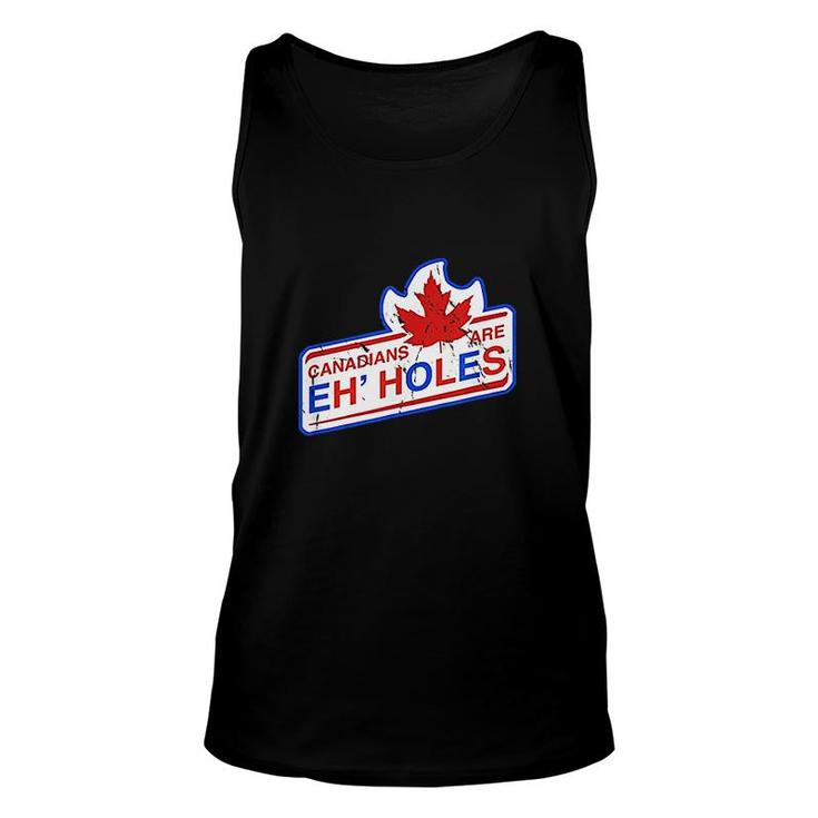 Canada Eh Canadians Are Eh Holes Unisex Tank Top
