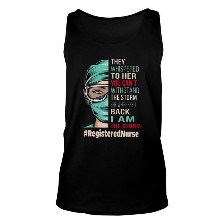 Can't Withstand The Storm I Am The Storm - Registered Nurse Unisex Tank Top