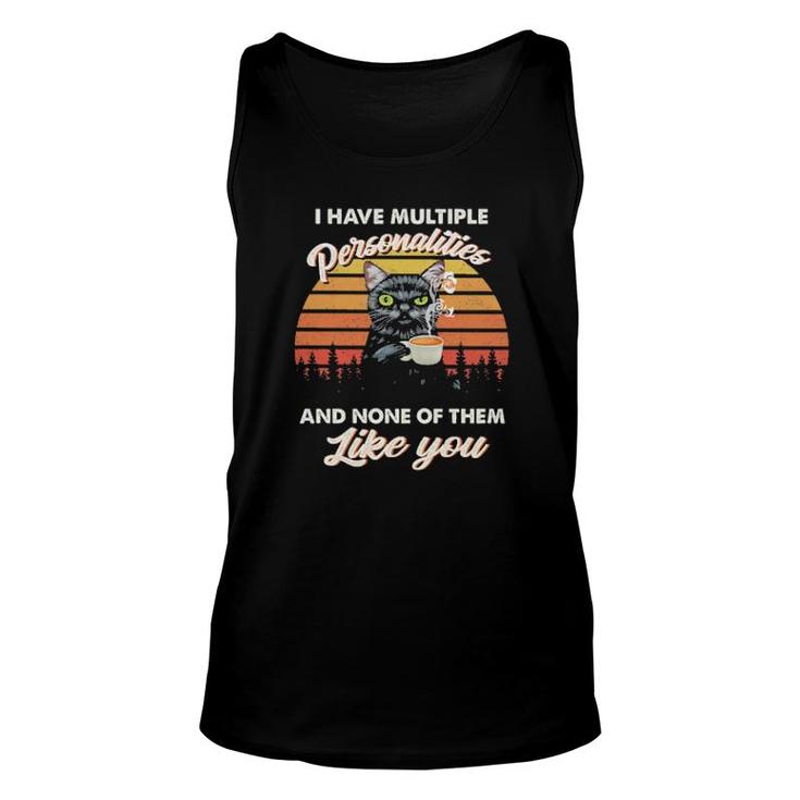 Cat I Have Multiple Personalities And None Of Them Like You Vintage Tank Top