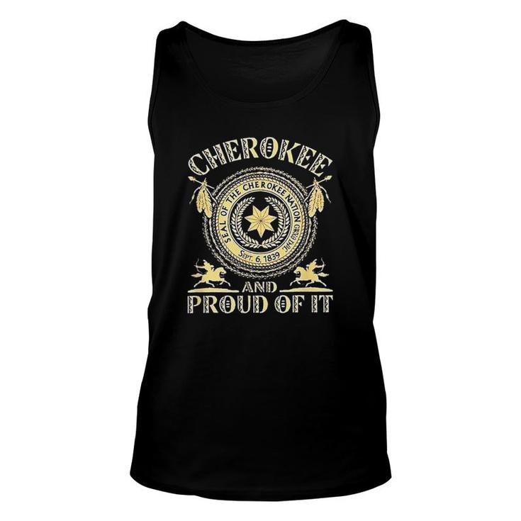 Cherokees Native American And Proud Of It Unisex Tank Top