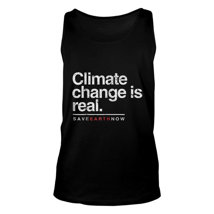 Climate Change Is Real Save Earth Now Unisex Tank Top