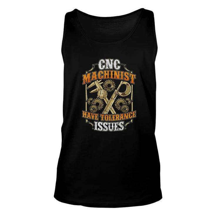 Cnc Machinist Have Tolerance Issues Unisex Tank Top