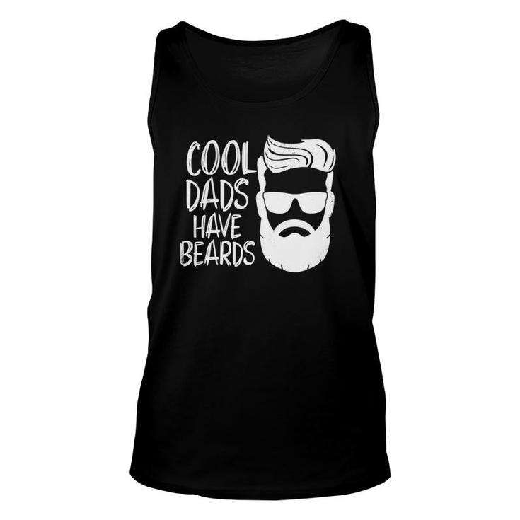 Cool Dads Have Beards S Dad Beard Gifts Men Father Unisex Tank Top