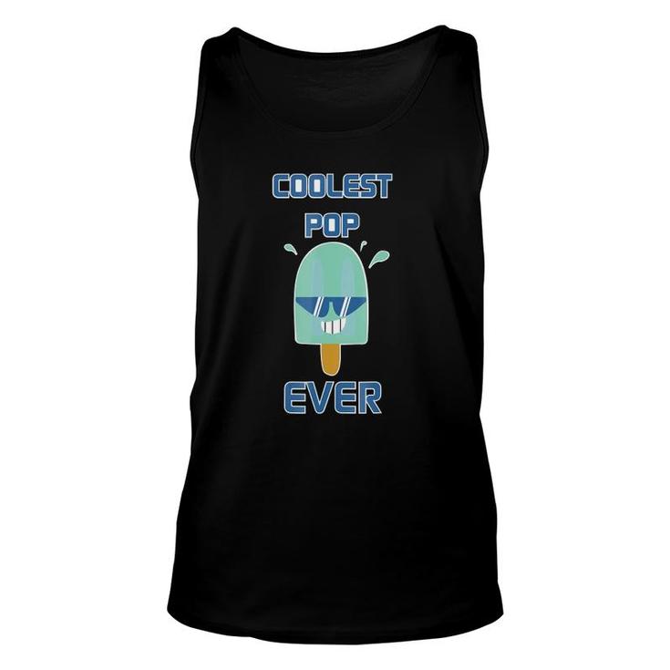 Coolest Pop Ever Funny Popsicle Ice Cream Dad Unisex Tank Top