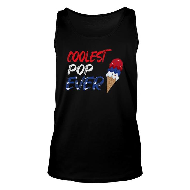 Coolest Pop Ever Ice Cream America 4Th Of July Unisex Tank Top