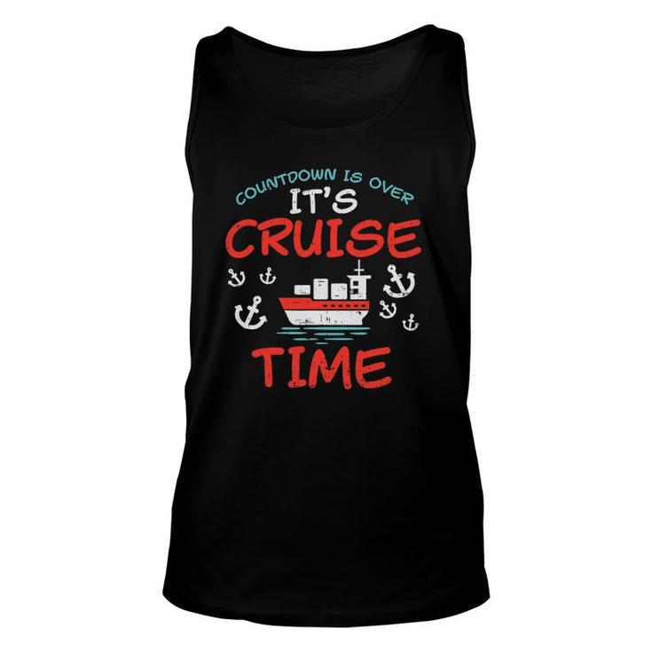 Countdown Over Cruise Time Ship Vacation Trip Cruising Gift Unisex Tank Top