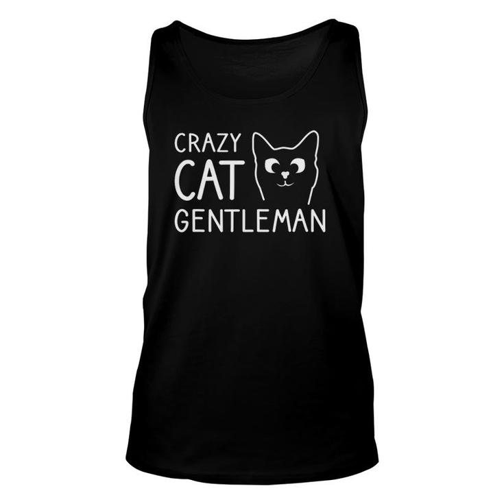 Crazy Cat Gentleman Funny Cat Dad Cat Guy Unisex Tank Top