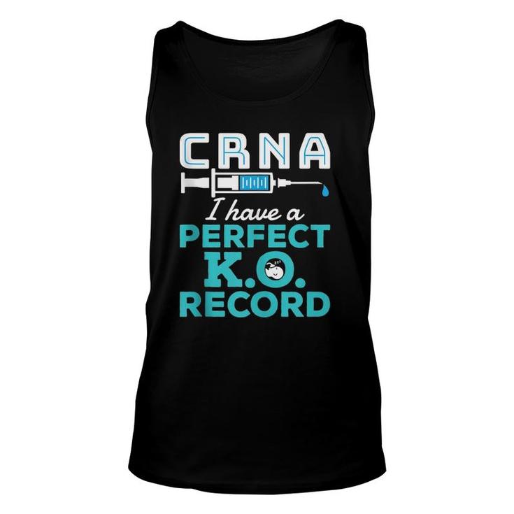 Crna Perfect KO Record Rn Registered Nurse Anesthetist Unisex Tank Top