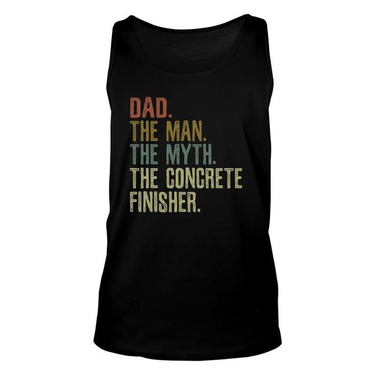 Dad And Concrete Finisher Gift Unisex Tank Top