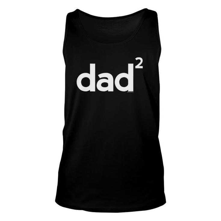 Dad Gifts For Dad Dad Of 2 Two Gift Father's Day Math Unisex Tank Top