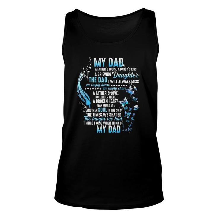 My Dad In Heaven My Dad A Father's Touch A Daddy's Kiss A Grieving Daughter My Dad In Memories Tank Top