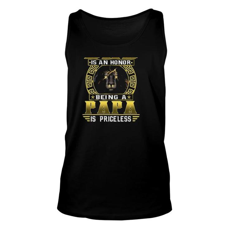 Being A Dad Is An Honor Being A Papa Is Priceless Father's Day Lion Tank Top