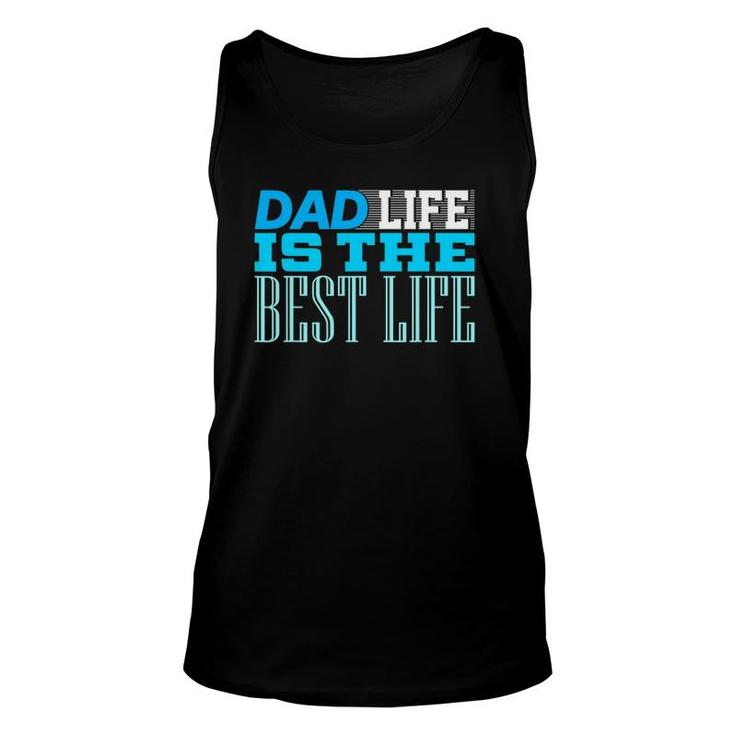 Dad Life Cute Father's Day Gift From Daughter Tee Unisex Tank Top