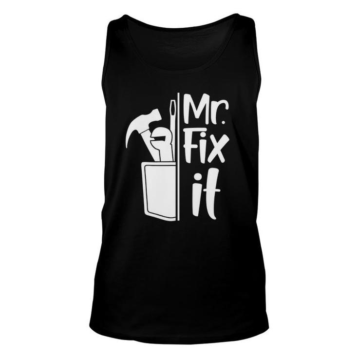 Dad Mr Fix It Funny  With Tools Graphic Father Unisex Tank Top