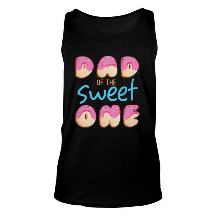 Dad Of Sweet One First Birthday Party Matching Family Donut Unisex Tank Top